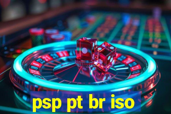 psp pt br iso